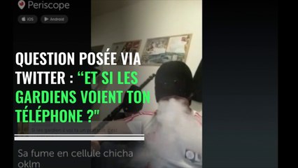 Sa fume en cellule chicha oklm (Periscope en prison)