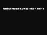 Research Methods in Applied Behavior Analysis  Free Books