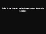 [PDF Download] Solid State Physics for Engineering and Materials Science [Read] Online