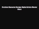 [PDF Download] D'artiste Character Design: Digital Artists Master Class [Download] Full Ebook