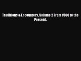 Traditions & Encounters Volume 2 From 1500 to the Present.  PDF Download