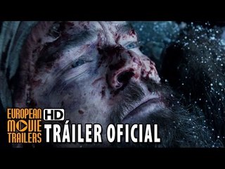 EL RENACIDO - The Revenant Tráiler Oficial #2 en Español (2016) - Leonardo DiCaprio HD