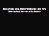 [PDF Download] Leonardo da Vinci Master Draftsman (New York Metropolitan Museum of Art Series)