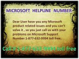 Need Help? Dial Microsoft Helpline Number (1:877:632:9994) Tollfree