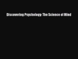 Discovering Psychology: The Science of Mind  Free Books