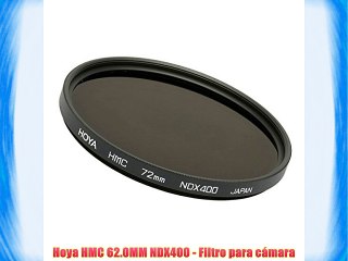 Hoya HMC 62.0MM NDX400 - Filtro para c?mara