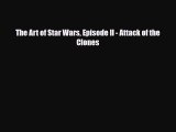 [PDF Download] The Art of Star Wars Episode II - Attack of the Clones [PDF] Full Ebook