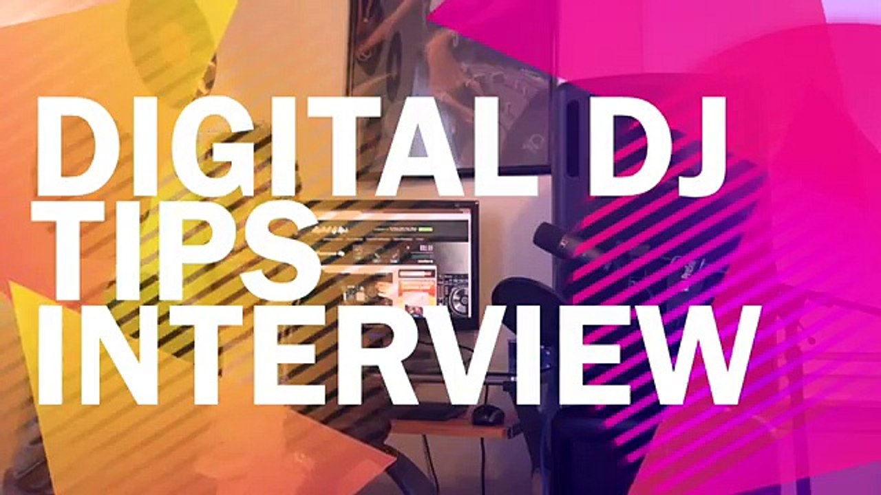 Digital DJ Tips Interview