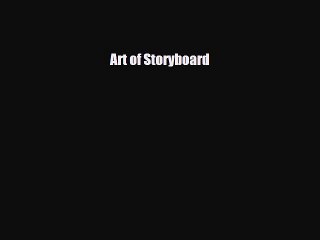 [PDF Download] Art of Storyboard [Read] Online
