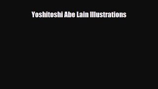 [PDF Download] Yoshitoshi Abe Lain Illustrations [Download] Online