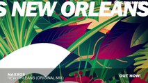 Naxxos - New Orleans (Original Mix)