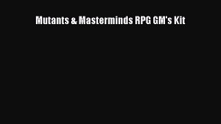 [PDF Download] Mutants & Masterminds RPG GM's Kit [Read] Full Ebook