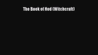 [PDF Download] The Book of Hod (Witchcraft) [Read] Full Ebook