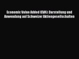 [PDF Herunterladen] Economic Value Added (EVA): Darstellung und Anwendung auf Schweizer Aktiengesellschaften