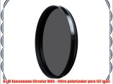 B W Kaesemann Circular MRC - Filtro polarizador para (67 mm)