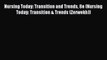 (PDF Download) Nursing Today: Transition and Trends 8e (Nursing Today: Transition & Trends