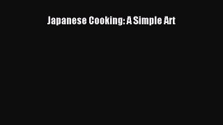 Japanese Cooking: A Simple Art  Free Books