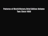 (PDF Download) Patterns of World History Brief Edition: Volume Two: Since 1400 Download