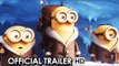 Minions Official Trailer (2015) - Sandra Bullock, Steve Carrell HD