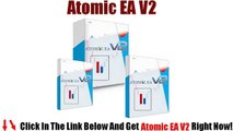 Atomic EA V2 Review  ( Forex Robot With Good Results)