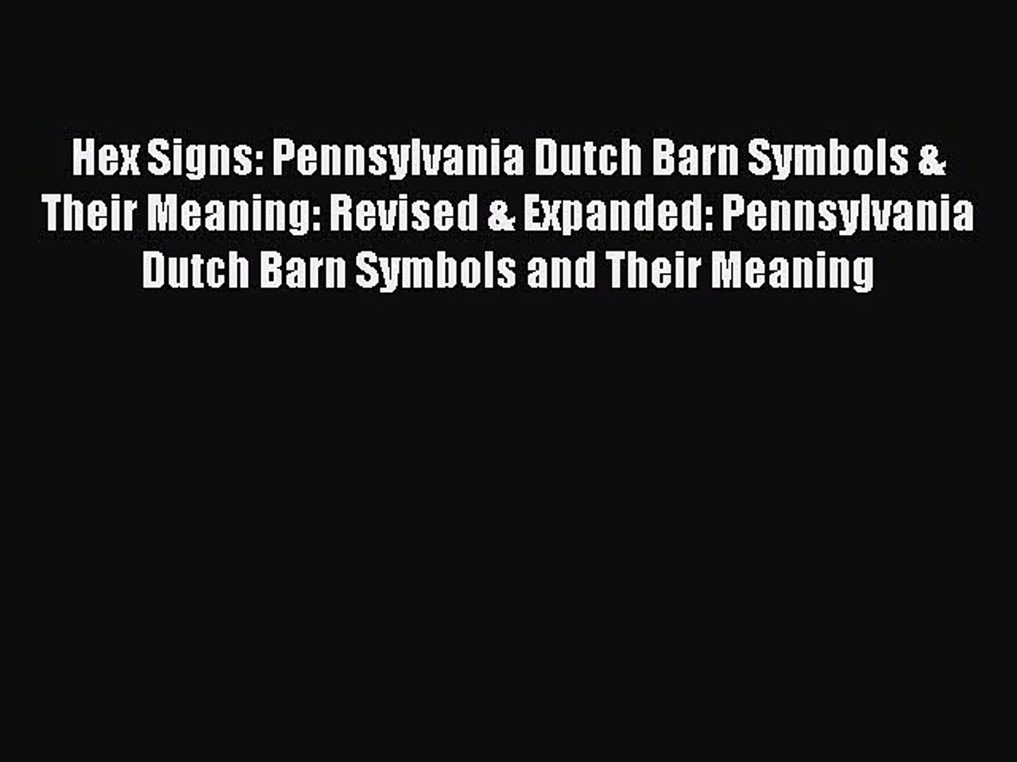 Hex Signs Pennsylvania Dutch Barn Symbols Their Meaning