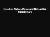 Frans Hals: Style and Substance (Metropolitan Museum of Art)  Free Books