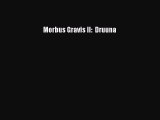 [PDF Download] Morbus Gravis II:  Druuna [Download] Full Ebook
