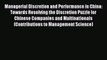 Managerial Discretion and Performance in China: Towards Resolving the Discretion Puzzle for