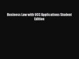 Business Law with UCC Applications Student Edition Free Download Book