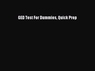 (PDF Download) GED Test For Dummies Quick Prep Download