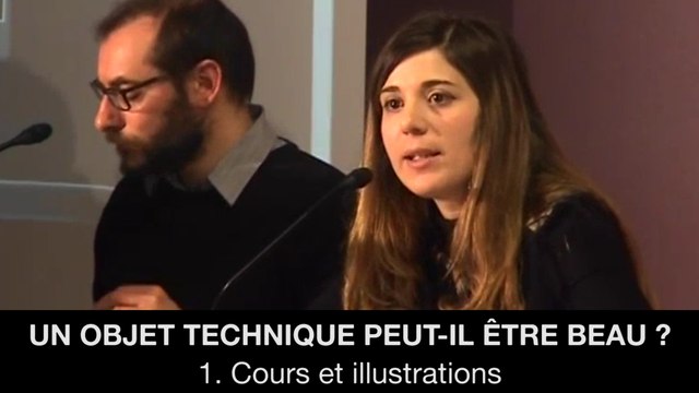 Un objet technique peut-il être beau ? : 1. Cours et illustrations, Pauline NADRIGNY