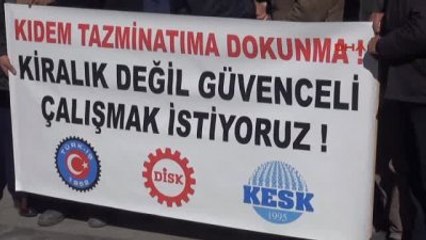 Gaziantep'te Stk?lardan Kıdem Tazminatı Protestosu