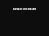 (PDF Download) Buzz Buzz Comic Magazine PDF