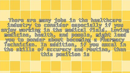 Why Become a Pharmacy Technician?