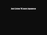 (PDF Download) Just Listen 'N Learn Japanese PDF