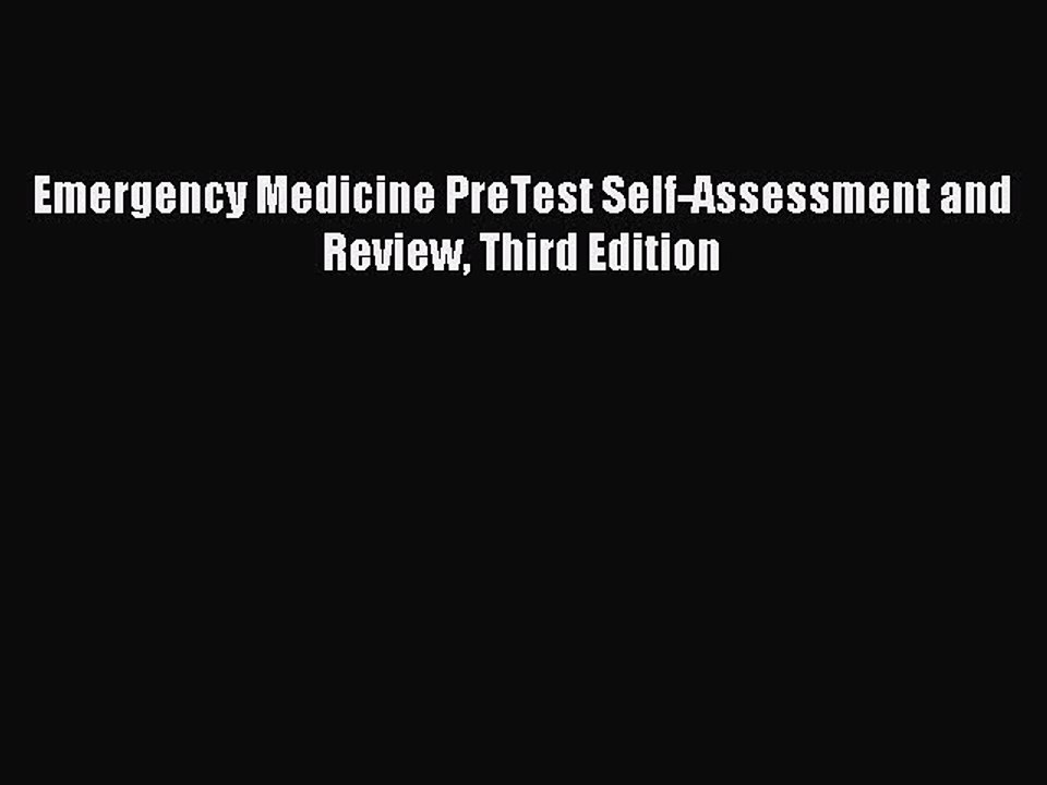 (PDF Download) Emergency Medicine PreTest Self-Assessment and Review Third Edition PDF