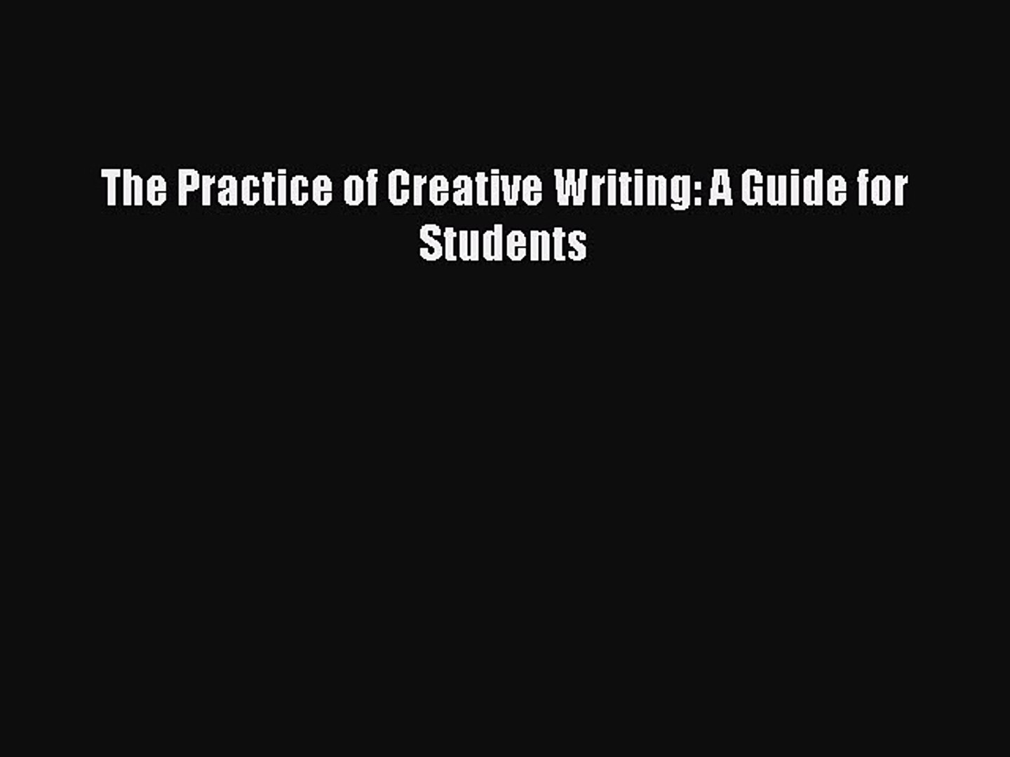 ⁣(PDF Download) The Practice of Creative Writing: A Guide for Students Download