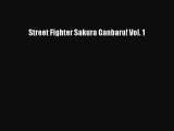 (PDF Download) Street Fighter Sakura Ganbaru! Vol. 1 PDF