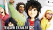 Big Hero 6 NYCC Trailer (2014) for the Disney Animation Movie directed by Don Hall, Chris Williams