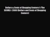 Dollars & Cents of Shopping Centers®/The SCORE® 2008 (Dollars and Cents of Shopping Centers)