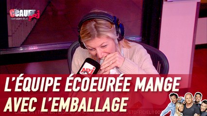 L'équipe écoeurée en mangeant tout avec l'emballage - C'Cauet sur NRJ