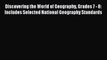 (PDF Download) Discovering the World of Geography Grades 7 - 8: Includes Selected National