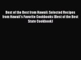 Best of the Best from Hawaii: Selected Recipes from Hawaii's Favorite Cookbooks (Best of the