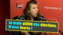 La vraie utilité des élections, M. Bayrou ?
