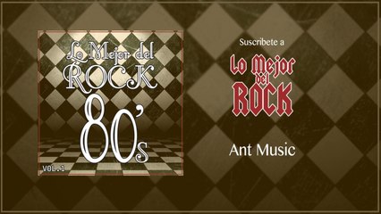 Lo Mejor del Rock de Los 80's - Vol. 1 - Ant Music