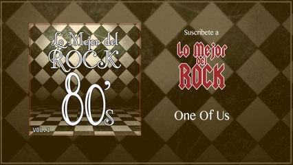 Lo Mejor del Rock de Los 80's - Vol. 1 - One Of Us