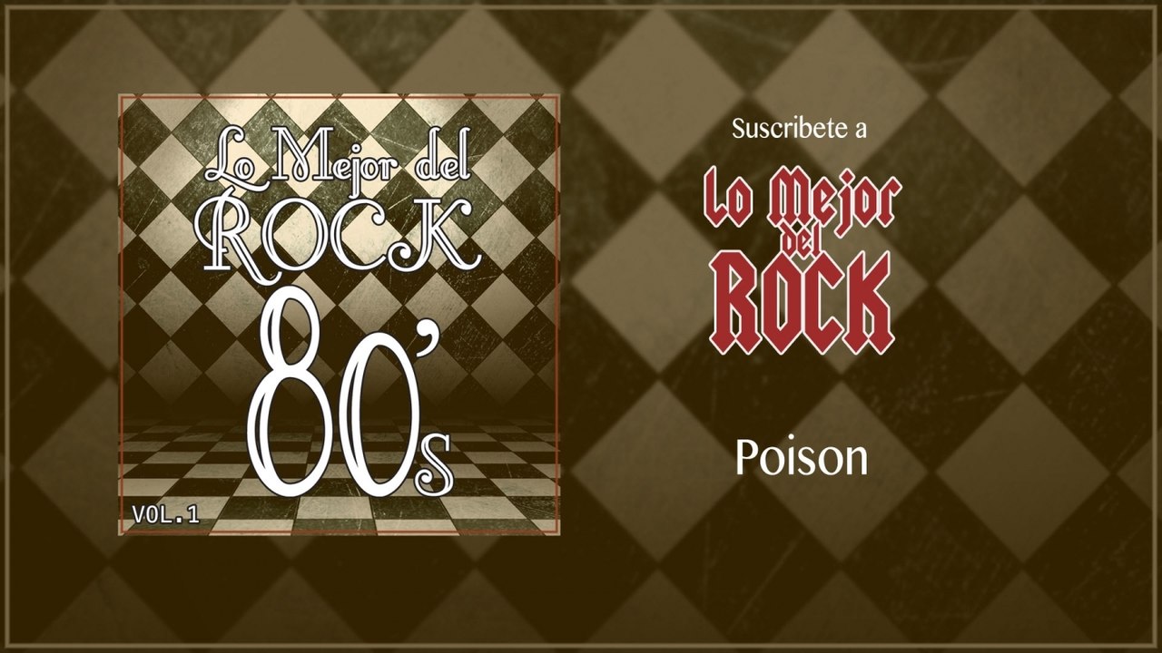 Lo Mejor del Rock de Los 80's - Vol. 1 - Poison