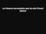 [PDF Download] Les Finances personnelles pour les nuls (French Edition) [Download] Full Ebook