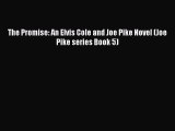 The Promise: An Elvis Cole and Joe Pike Novel (Joe Pike series Book 5) Read Online PDF