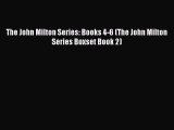 The John Milton Series: Books 4-6 (The John Milton Series Boxset Book 2) Free Download Book